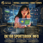Analisis DK168 Sportsbook: data klub, statistik pemain, dan tren odds untuk taruhan akurat.